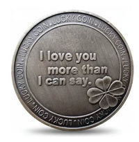 I Love You lucky coin reverse side four-leaf clover heartfelt message romantic keepsake collectible token
