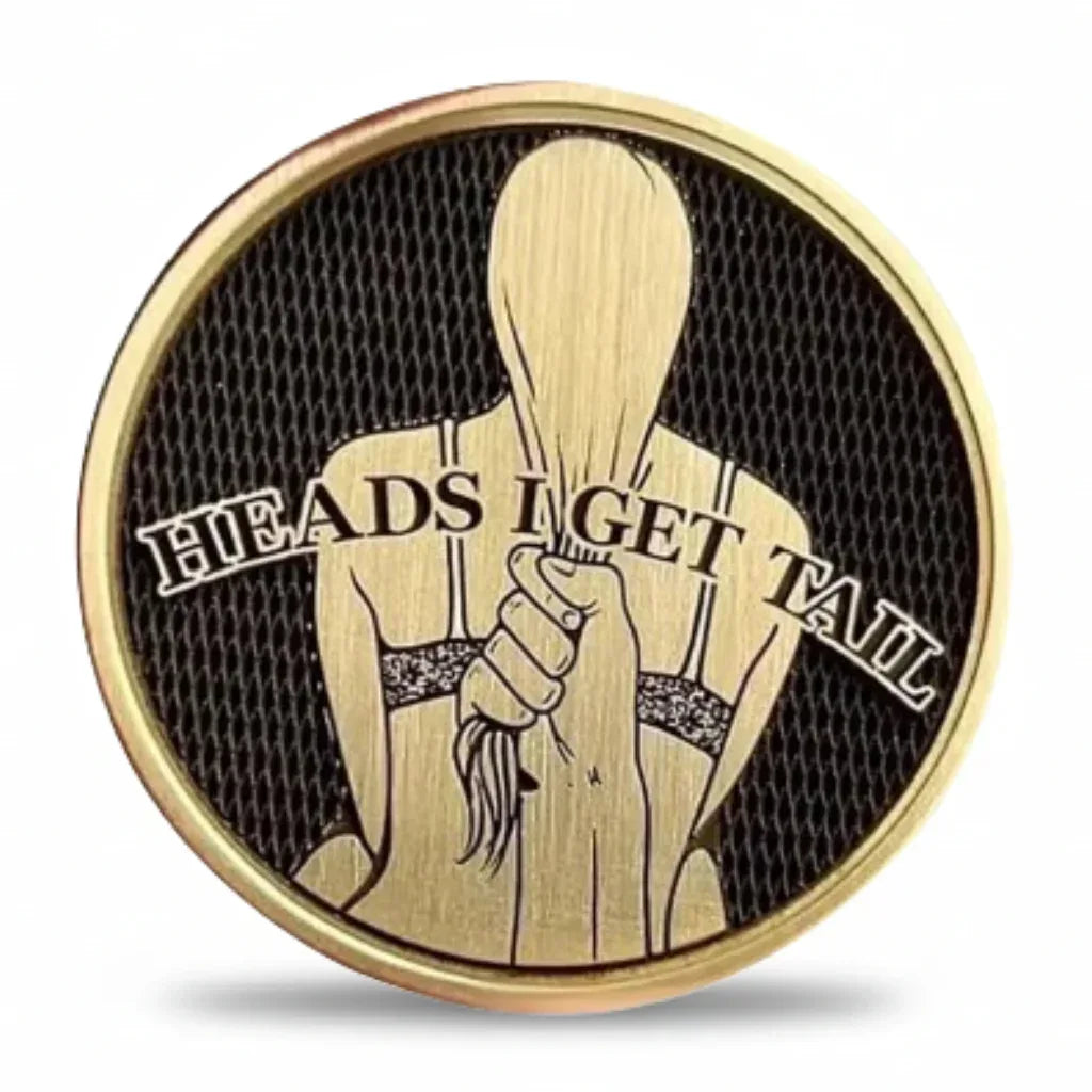 Heads I Get Tail humorous novelty flip collectible coin brass finish double-sided gag gift conversation piece available at One More Coin store

