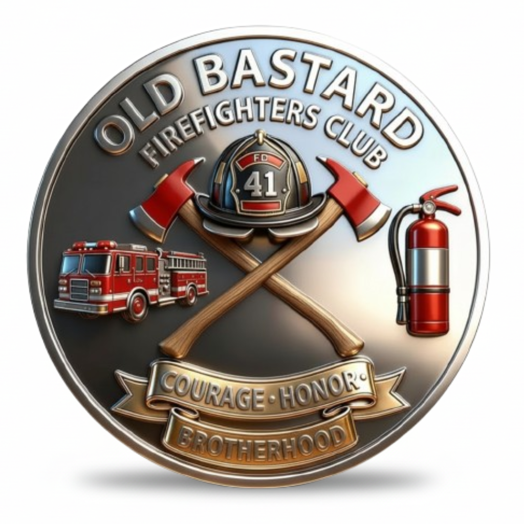Old Bastards Firefighters Club reverse crossed axes FD helmet Courage Honor Brotherhood firefighter collectible coin token
