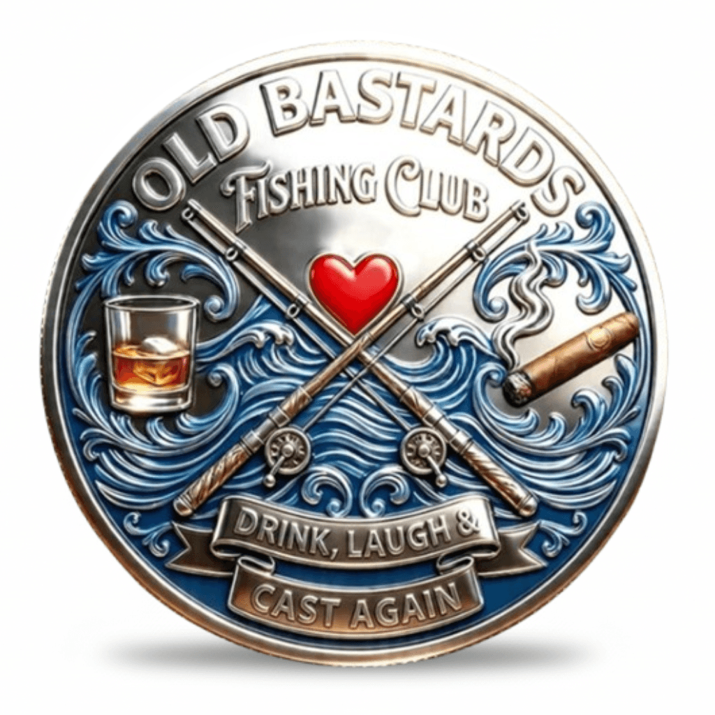 Old Bastards Fishing Club Drink Laugh Cast Again crossed fishing rods whiskey cigar waves reverse side novelty collectible coin token
