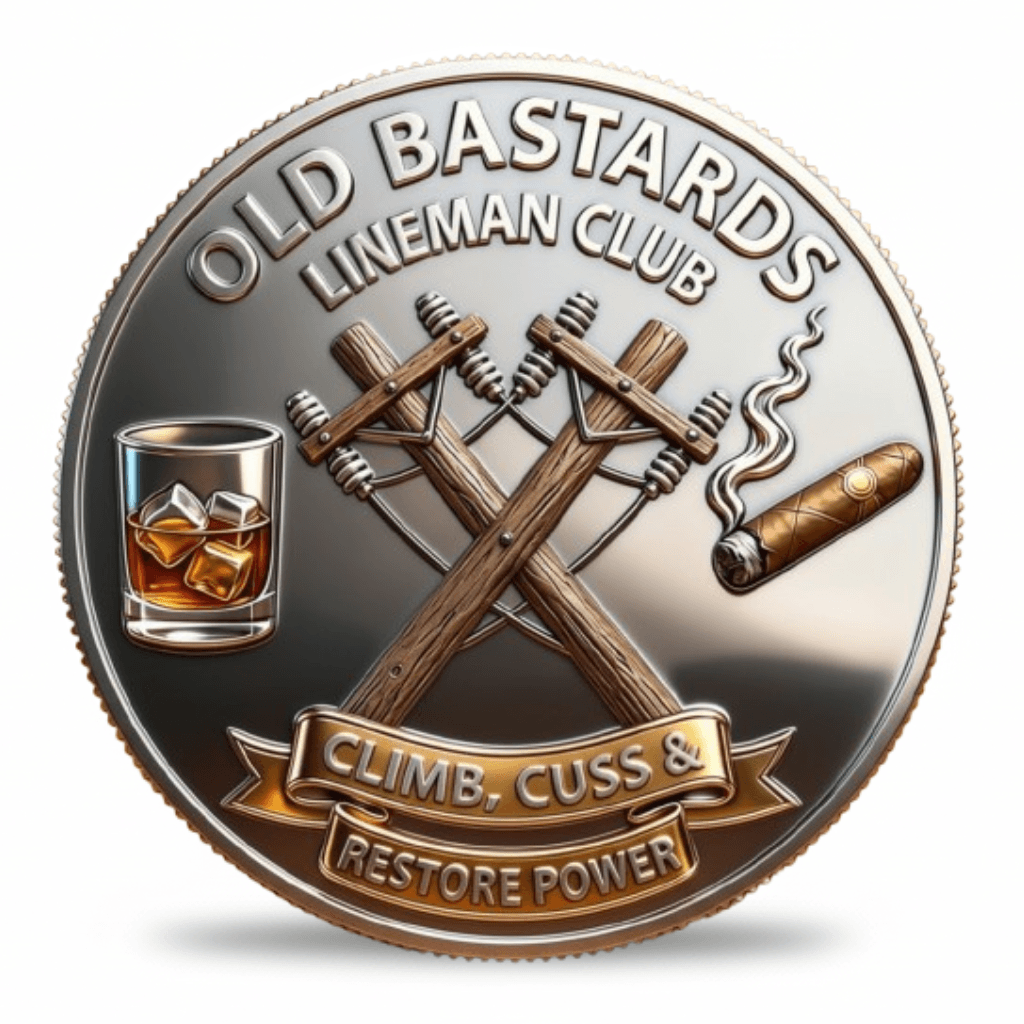 A circular metallic medallion or coin-style emblem with the text 'OLD BASTARDS LINEMAN CLUB' around the edge. The design shows crossed wooden poles or cables, a smoking cigar, a glass of amber liquor with ice, and a ribbon banner reading 'CLIMB, CUSS & RESTORE POWER.