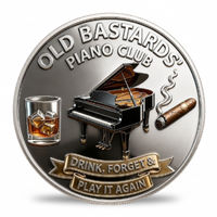 A round novelty coin featuring the text 'OLD BASTARDS PIANO CLUB' around a piano, cigar, cocktail glass, and banner reading 'DRINK, FORGET & PLAY IT AGAIN'.