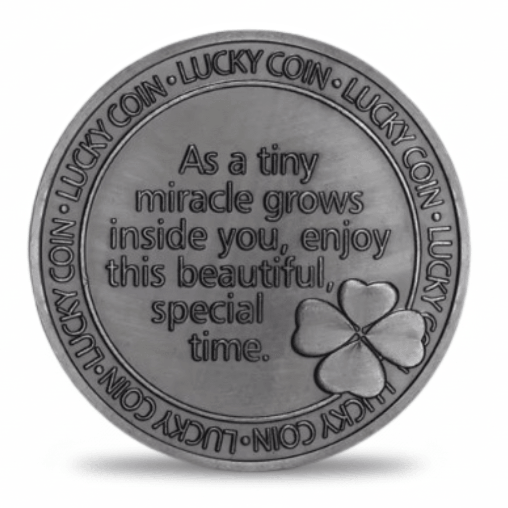 Reverse of Pregnant Lucky Coin showing four-leaf clover and message As a tiny miracle grows inside you enjoy this beautiful special time
