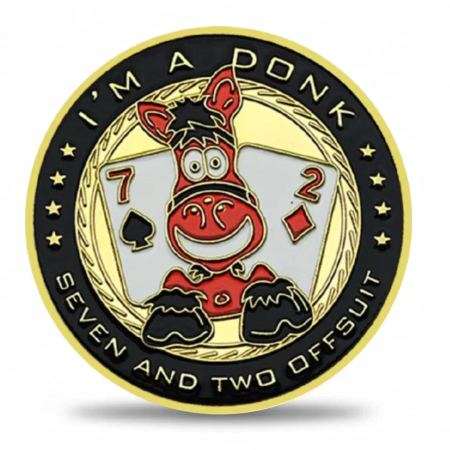 Seven and Two Offsuit I'm a Donk poker card guard commemorative collectible coin humor gift for card players available at One More Coin store
