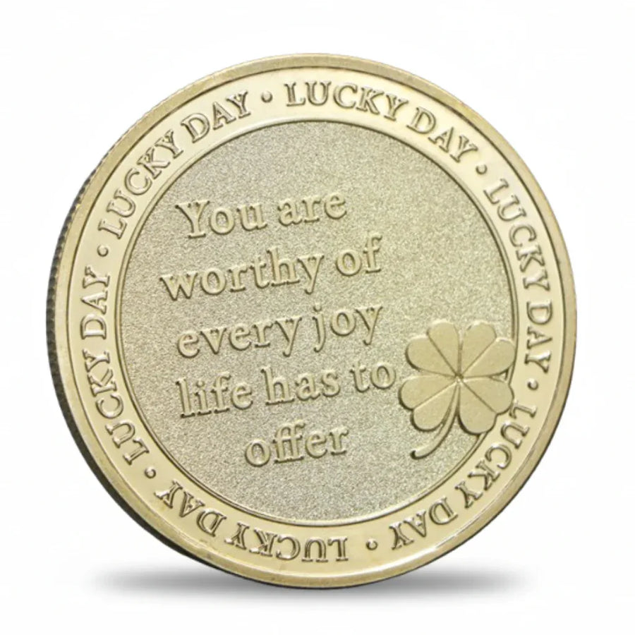 Lucky Day clover coin gold finish reverse you are worthy of every joy life has to offer inscription novelty collectible token
